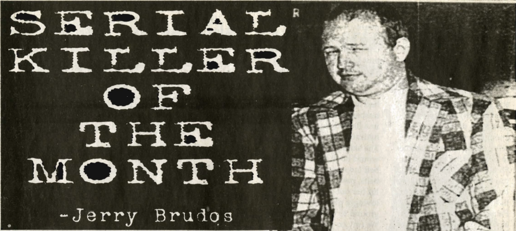 Serial Killer of the Month: Jerome Henry Brudos